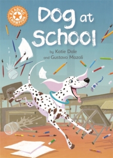 Reading Champion: Dog at School : Independent Reading Orange 6, Hardback Book Reading Champion: Dog at School : Independent Reading Orange 6, Hardback Book