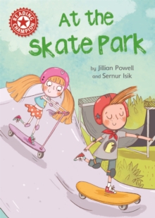 Reading Champion: At the Skate Park : Independent Reading Red 2, Paperback / softback Book Reading Champion: At the Skate Park : Independent Reading Red 2, Paperback / softback Book