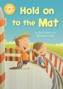 Reading Champion: Hold on to the Mat : Independent Reading Yellow 3, Hardback Book Reading Champion: Hold on to the Mat : Independent Reading Yellow 3, Hardback Book