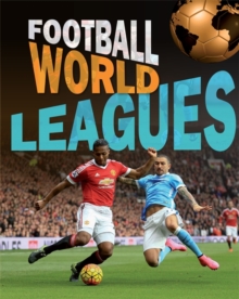 Football World: Leagues, Hardback Book Football World: Leagues, Hardback Book