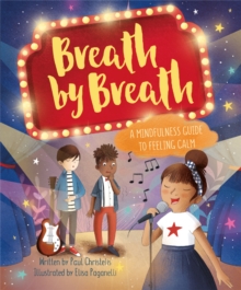Mindful Me: Breath by Breath : A Mindfulness Guide to Feeling Calm, Paperback / softback Book Mindful Me: Breath by Breath : A Mindfulness Guide to Feeling Calm, Paperback / softback Book