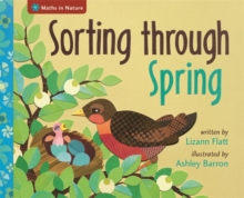 Maths in Nature: Sorting through Spring, Hardback Book Maths in Nature: Sorting through Spring, Hardback Book