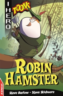EDGE: I HERO: Toons: Robin Hamster, Paperback / softback Book EDGE: I HERO: Toons: Robin Hamster, Paperback / softback Book