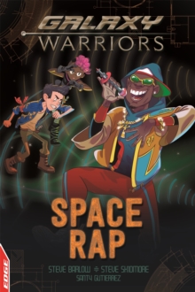 EDGE: Galaxy Warriors: Space Rap, Hardback Book EDGE: Galaxy Warriors: Space Rap, Hardback Book