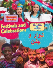Dual Language Learners: Comparing Countries: Festivals and Celebrations (English/Urdu), Hardback Book Dual Language Learners: Comparing Countries: Festivals and Celebrations (English/Urdu), Hardback Book