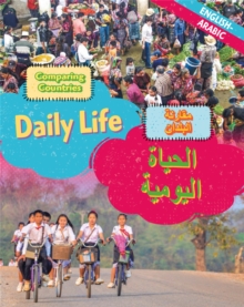 Dual Language Learners: Comparing Countries: Daily Life (English/Arabic), Hardback Book Dual Language Learners: Comparing Countries: Daily Life (English/Arabic), Hardback Book