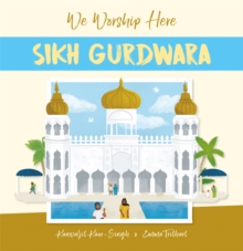 We Worship Here: Sikh Gurdwara, Hardback Book We Worship Here: Sikh Gurdwara, Hardback Book
