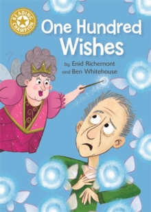 One Hundred Wishes : Independent Reading Gold 9, Hardback Book One Hundred Wishes : Independent Reading Gold 9, Hardback Book