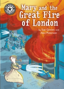 Reading Champion: Mary and the Great Fire of London : Independent Reading 13, Hardback Book Reading Champion: Mary and the Great Fire of London : Independent Reading 13, Hardback Book