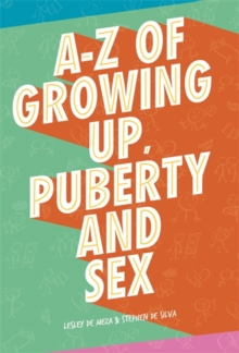 A-Z of Growing Up, Puberty and Sex, Paperback Book A-Z of Growing Up, Puberty and Sex, Paperback Book
