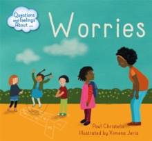 Questions and Feelings About: Worries, Hardback Book Questions and Feelings About: Worries, Hardback Book