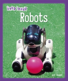 Info Buzz: S.T.E.M: Robots, Hardback Book Info Buzz: S.T.E.M: Robots, Hardback Book