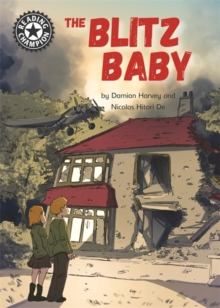 Reading Champion: The Blitz Baby : Independent Reading 15, Paperback / softback Book Reading Champion: The Blitz Baby : Independent Reading 15, Paperback / softback Book
