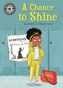 Reading Champion: A Chance to Shine : Independent Reading 18