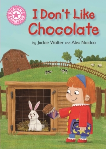 Reading Champion: I Don't Like Chocolate : Pink 1B, Hardback Book Reading Champion: I Don't Like Chocolate : Pink 1B, Hardback Book