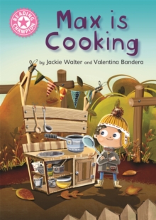 Reading Champion: Max is Cooking : Pink 1B