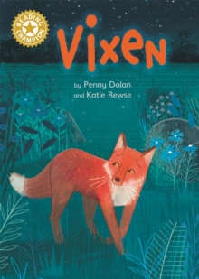Vixen : Independent Reading Gold 9, Paperback / softback Book Vixen : Independent Reading Gold 9, Paperback / softback Book