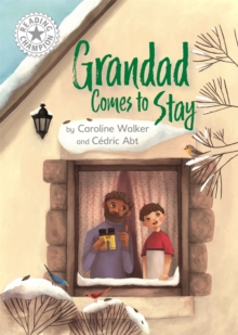 Reading Champion: Grandad Comes to Stay : Independent Reading White 10