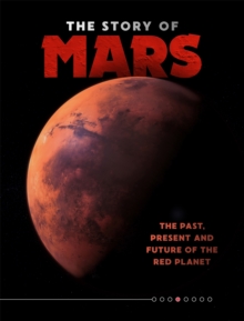 The Story of Mars, Hardback Book The Story of Mars, Hardback Book