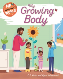 Me and My World: My Growing Body, Hardback Book Me and My World: My Growing Body, Hardback Book