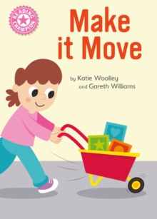 Reading Champion: Make it Move : Independent Reading Pink 1B Non-fiction