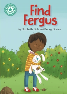 Find Fergus : Independent Reading Turquoise 7