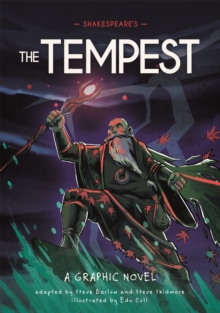 Classics in Graphics: Shakespeare's The Tempest : A Graphic Novel