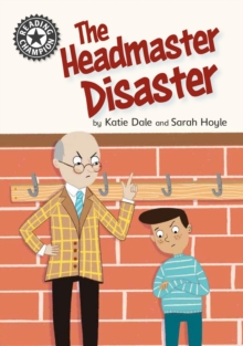 The Headmaster Disaster : Independent Reading 12