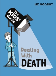 The Kids' Guide: Dealing with Death