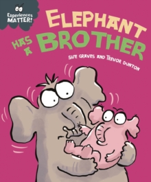 Elephant Has a Brother