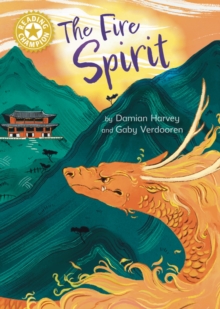 Reading Champion: The Fire Spirit : Independent Reading Gold 9