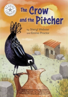 Reading Champion: The Crow and the Pitcher : Independent Reading White 10