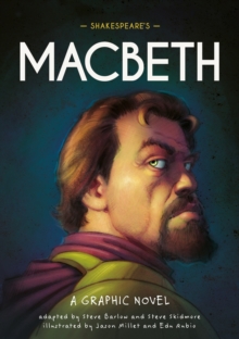 Shakespeare's Macbeth : A Graphic Novel