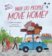 Why In The World: Why Do People Move Home?