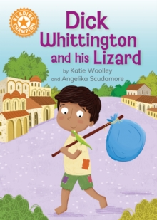 Reading Champion: Dick Whittington and his Lizard : Independent Reading Orange 6