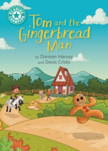 Reading Champion: Tom and the Gingerbread Man : Independent Reading Turquoise 7