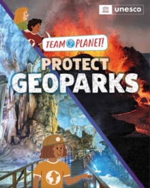 Team Planet!: Protect Geoparks