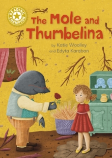 Reading Champion: The Mole and Thumbelina : Independent Reading Gold 9