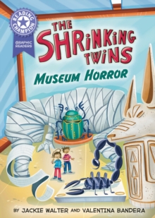 Reading Champion: Graphics: The Shrinking Twins: Museum Horror : Book band Purple 8