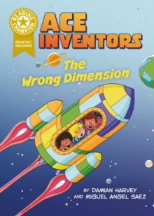 Reading Champion: Graphics: Ace Inventors: The Wrong Dimension : Book band Gold 9