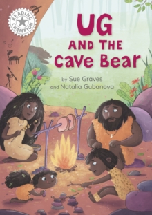 Ug and the Cave Bear : Independent Reading White 10