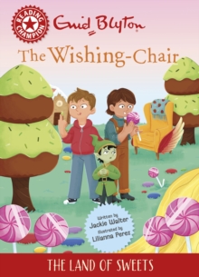 Reading Champion: The Wishing-Chair: The Land of Sweets : Red Band 2
