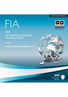 FIA Recording Financial Transactions FA1 : i-Pass, CD-ROM Book FIA Recording Financial Transactions FA1 : i-Pass, CD-ROM Book