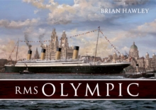 RMS Olympic, Paperback / softback Book RMS Olympic, Paperback / softback Book