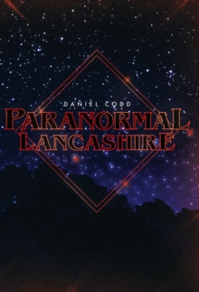 Paranormal Lancashire, Paperback Book Paranormal Lancashire, Paperback Book