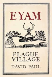 Eyam : Plague Village