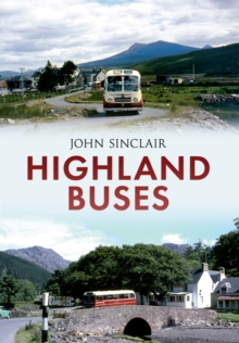 Highland Buses : From Oban to Inverness