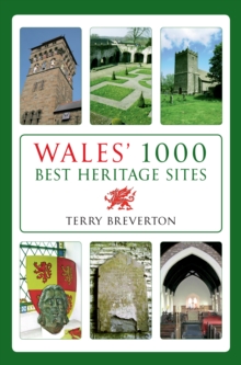 Wales' 1000 Best Heritage Sites