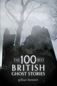 The 100 Best British Ghost Stories