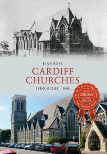 Cardiff Churches Through Time